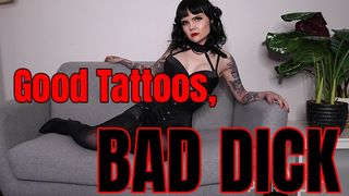 Good Tattoos, Bad Dong