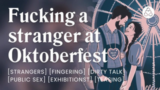 Fucking on a ferris wheel can only end well... [erotic audio stories] [Oktoberfest] [exhibitionist]